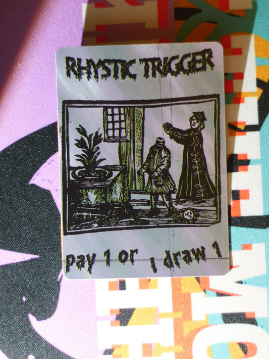 RHYSTIC TRIGGER