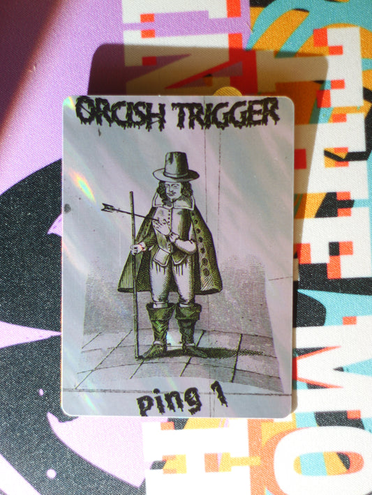 ORCISH TRIGGER